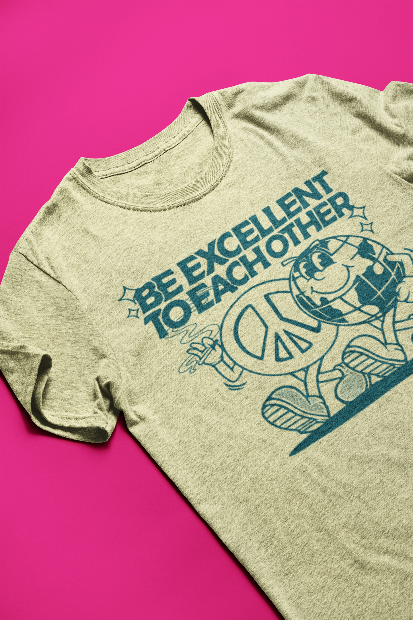 Be Excellent to Each Other - Peace Planet Tee