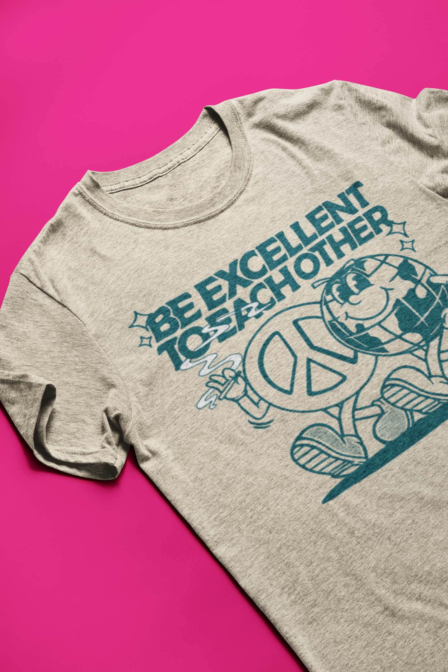 Be Excellent to Each Other - Peace Planet Tee
